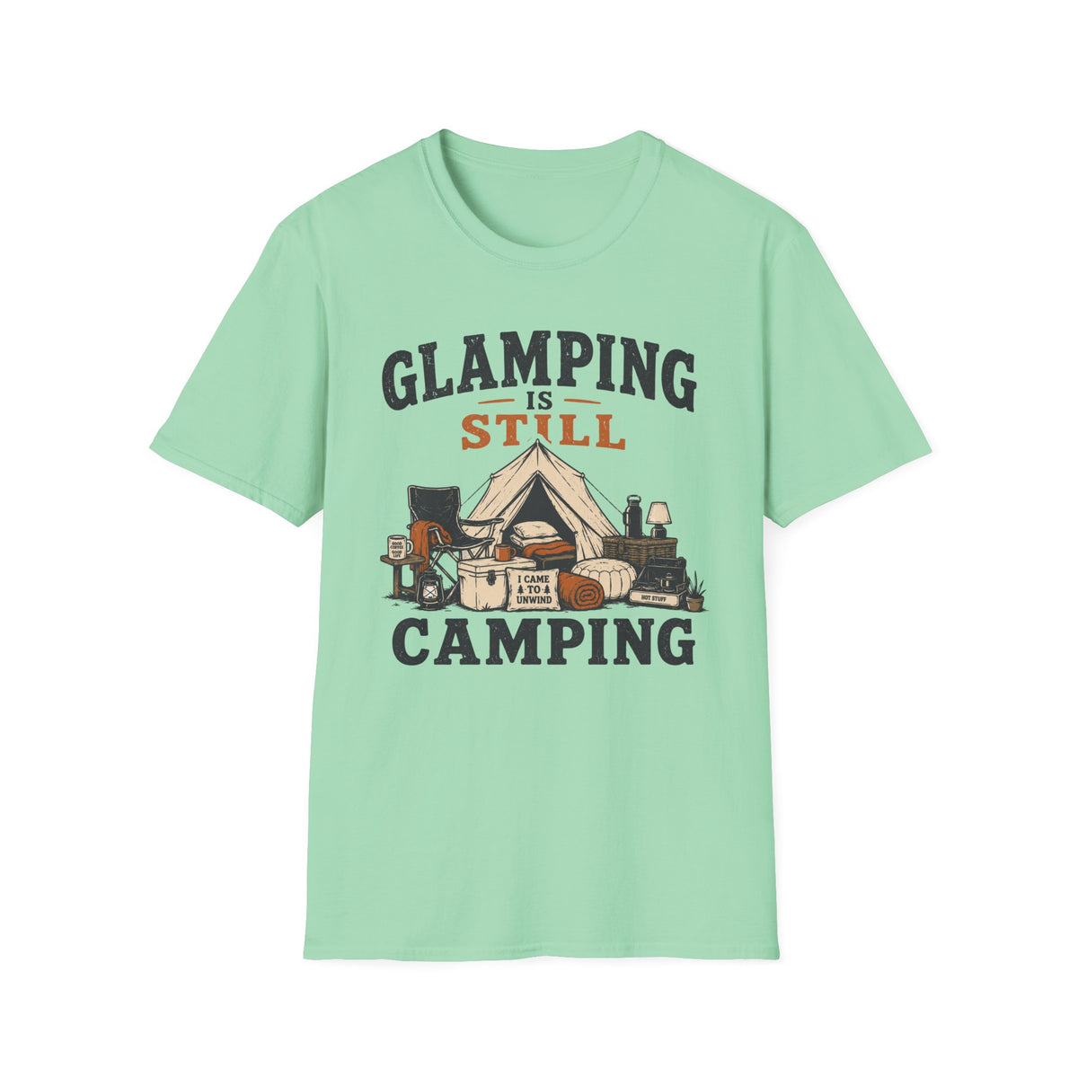 Glamping is Camping T-Shirt