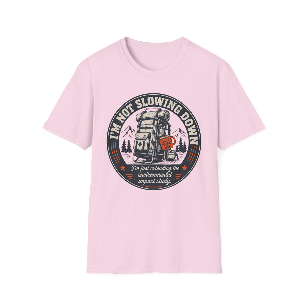 Not Slowing Down T-Shirt