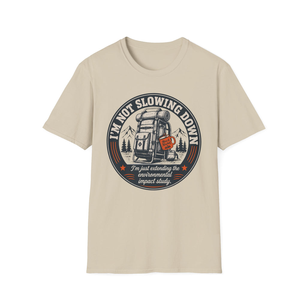 Not Slowing Down T-Shirt