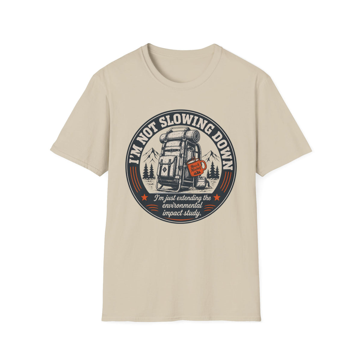 Not Slowing Down T-Shirt
