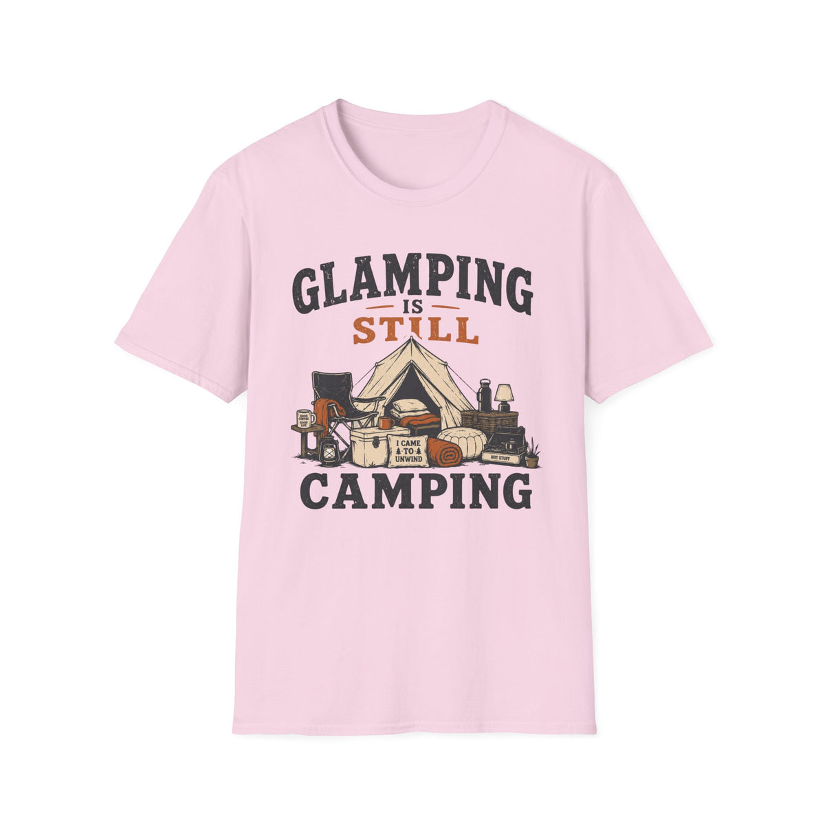 Glamping is Camping T-Shirt
