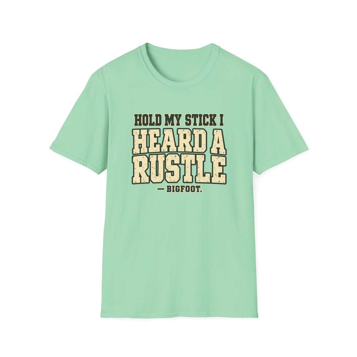 Heard A Rustle T-Shirt