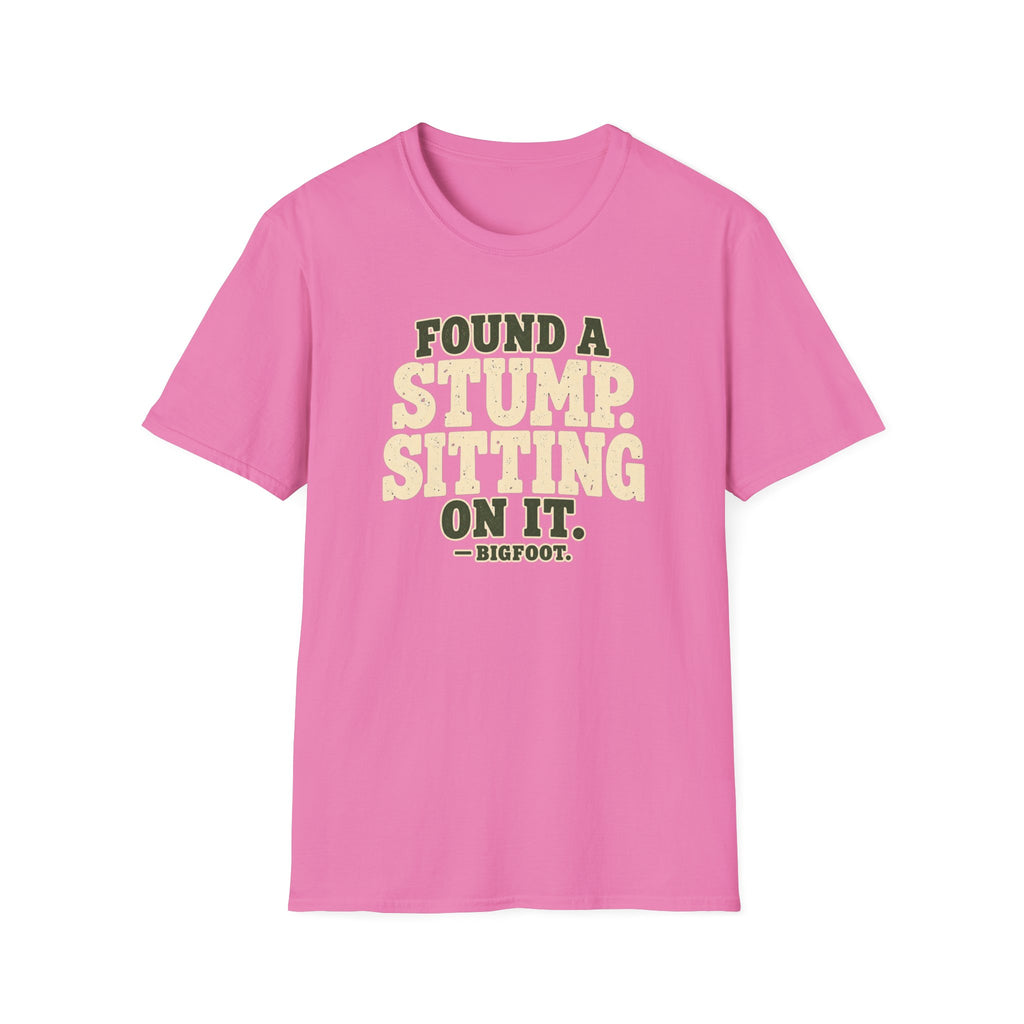 Found A Stump T-Shirt