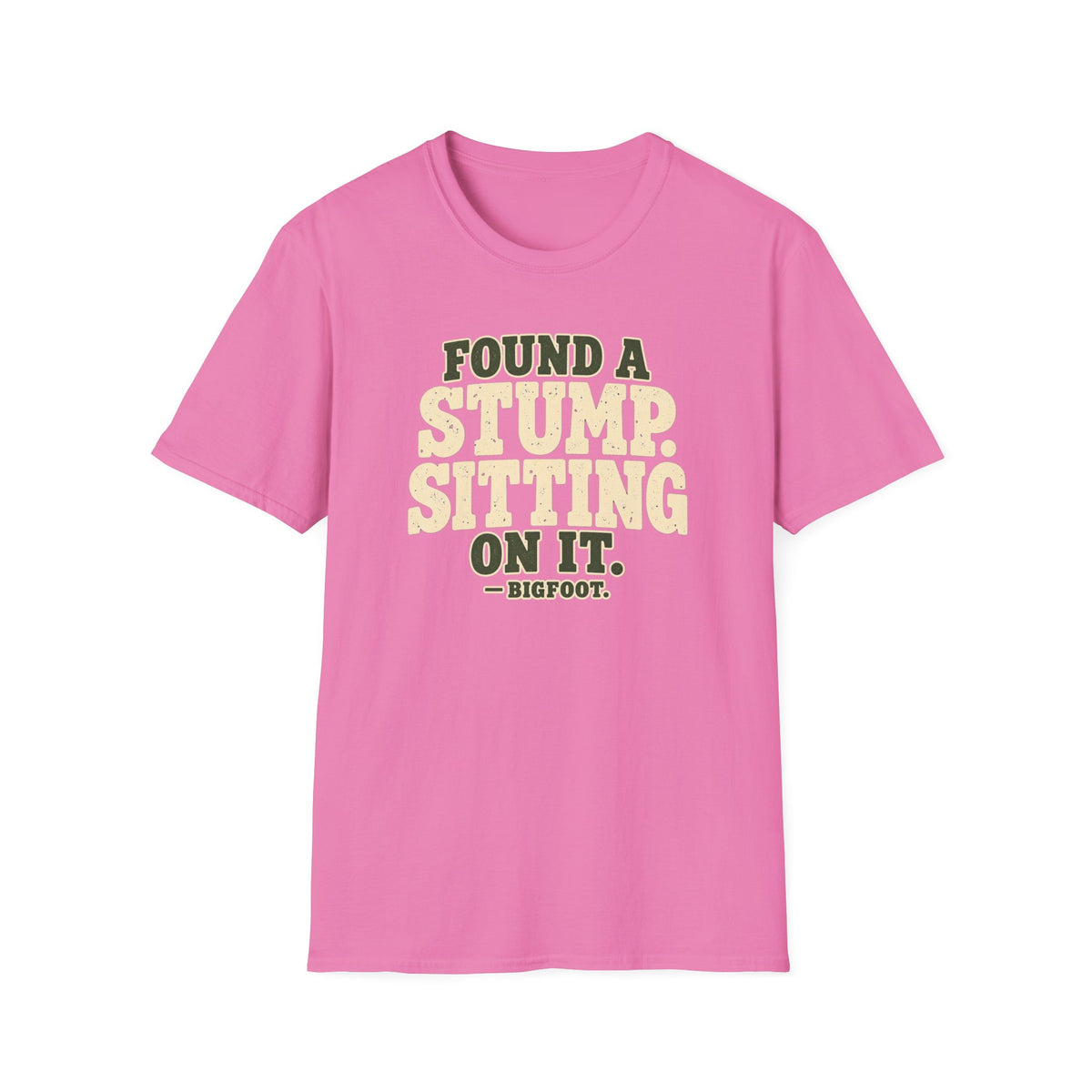 Found A Stump T-Shirt