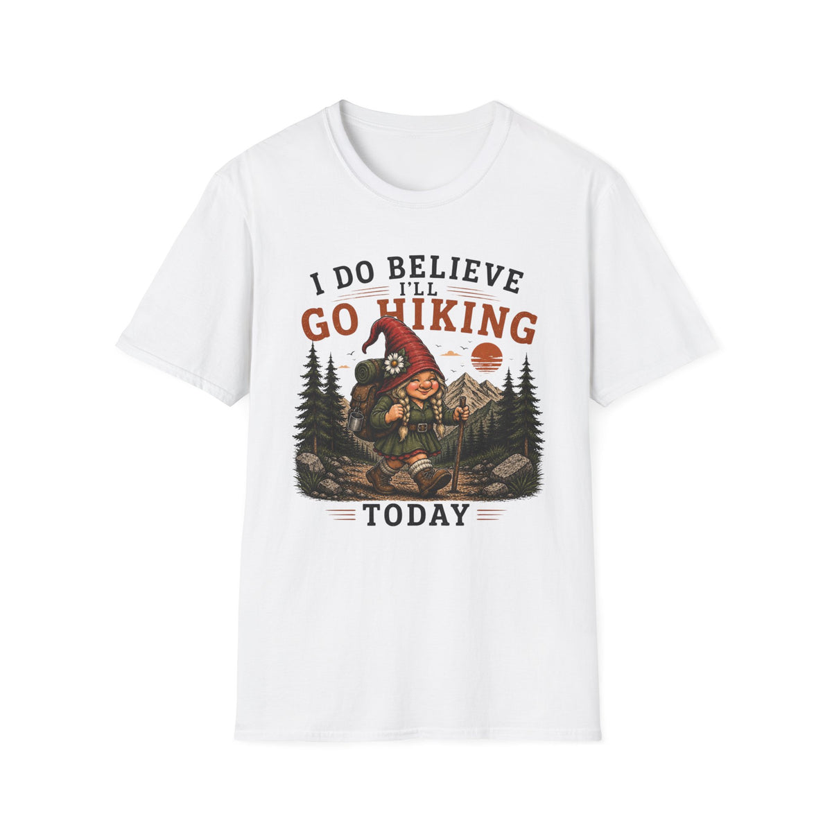 Go Hiking Today T-Shirt