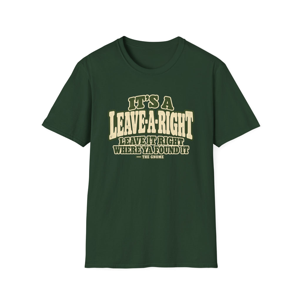 Leave-A-Right T-Shirt