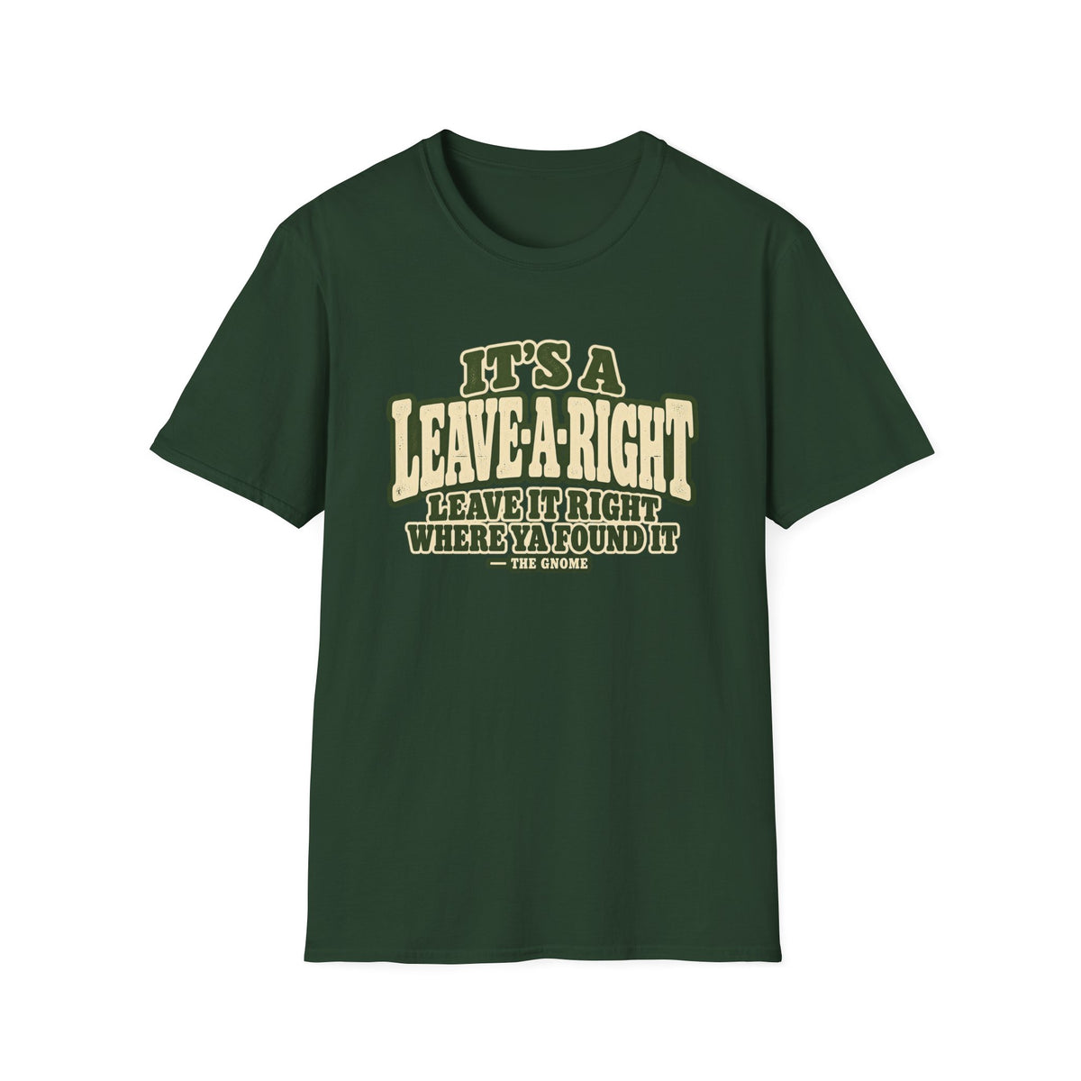 Leave-A-Right T-Shirt