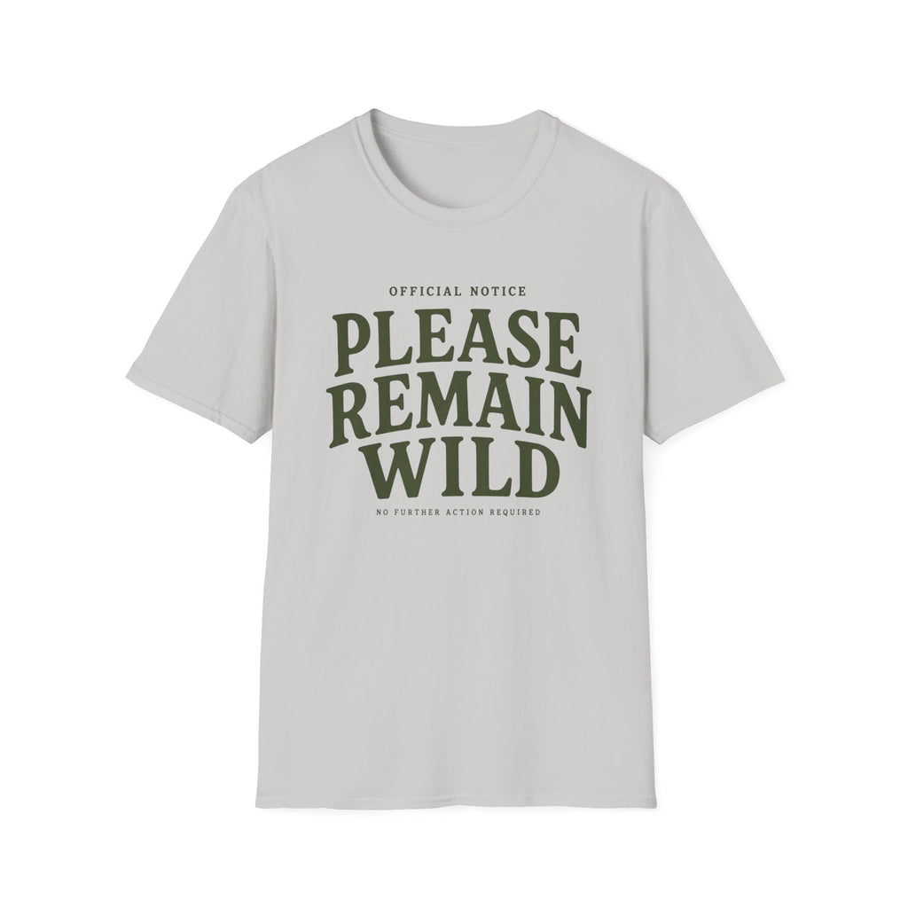 Please Remain Wild T-Shirt