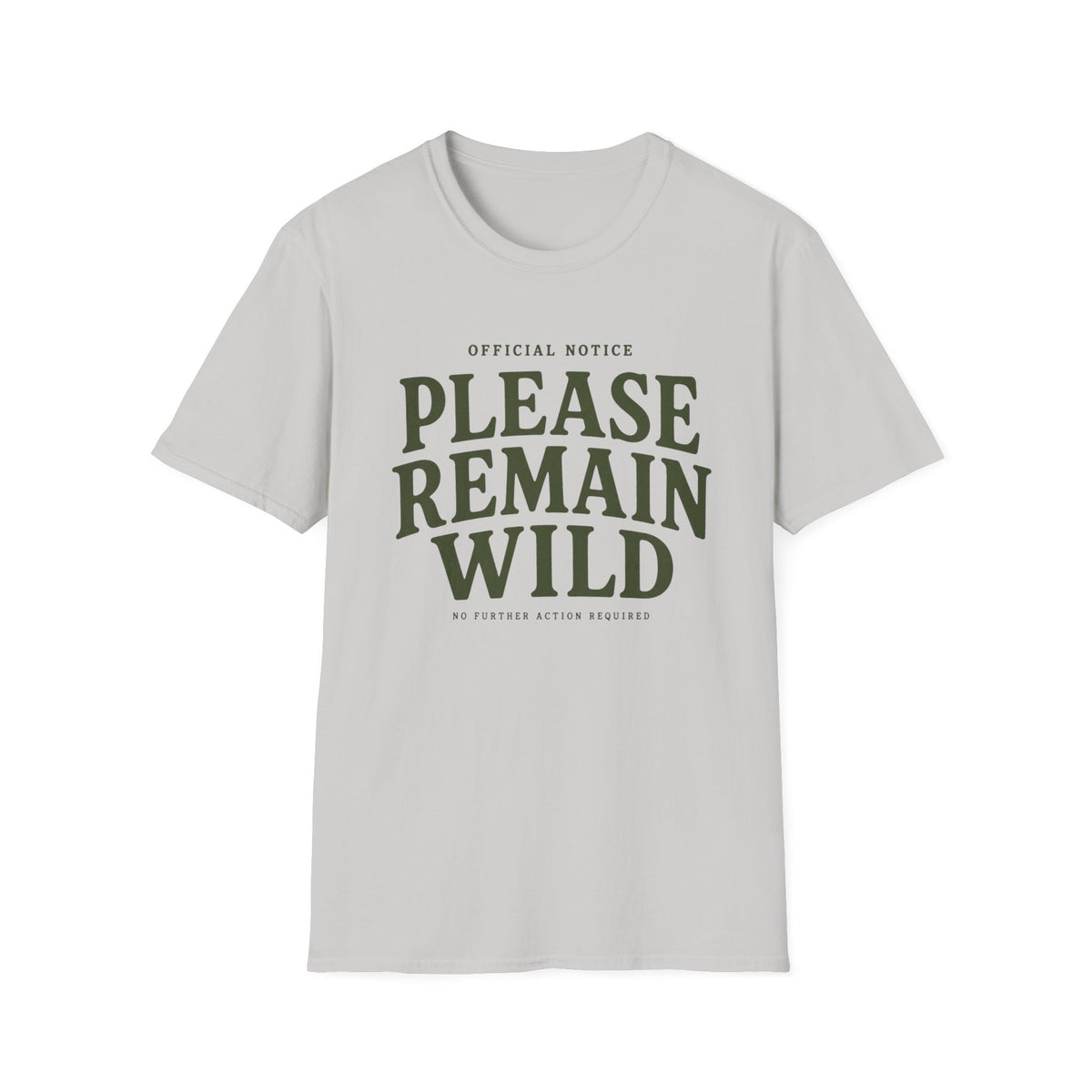 Please Remain Wild T-Shirt