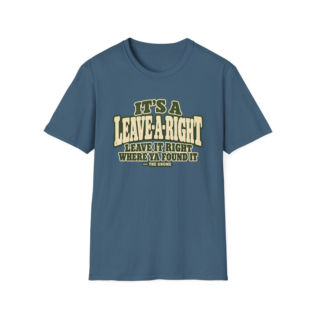 Leave-A-Right T-Shirt