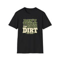 The Good Dirt T-Shirt