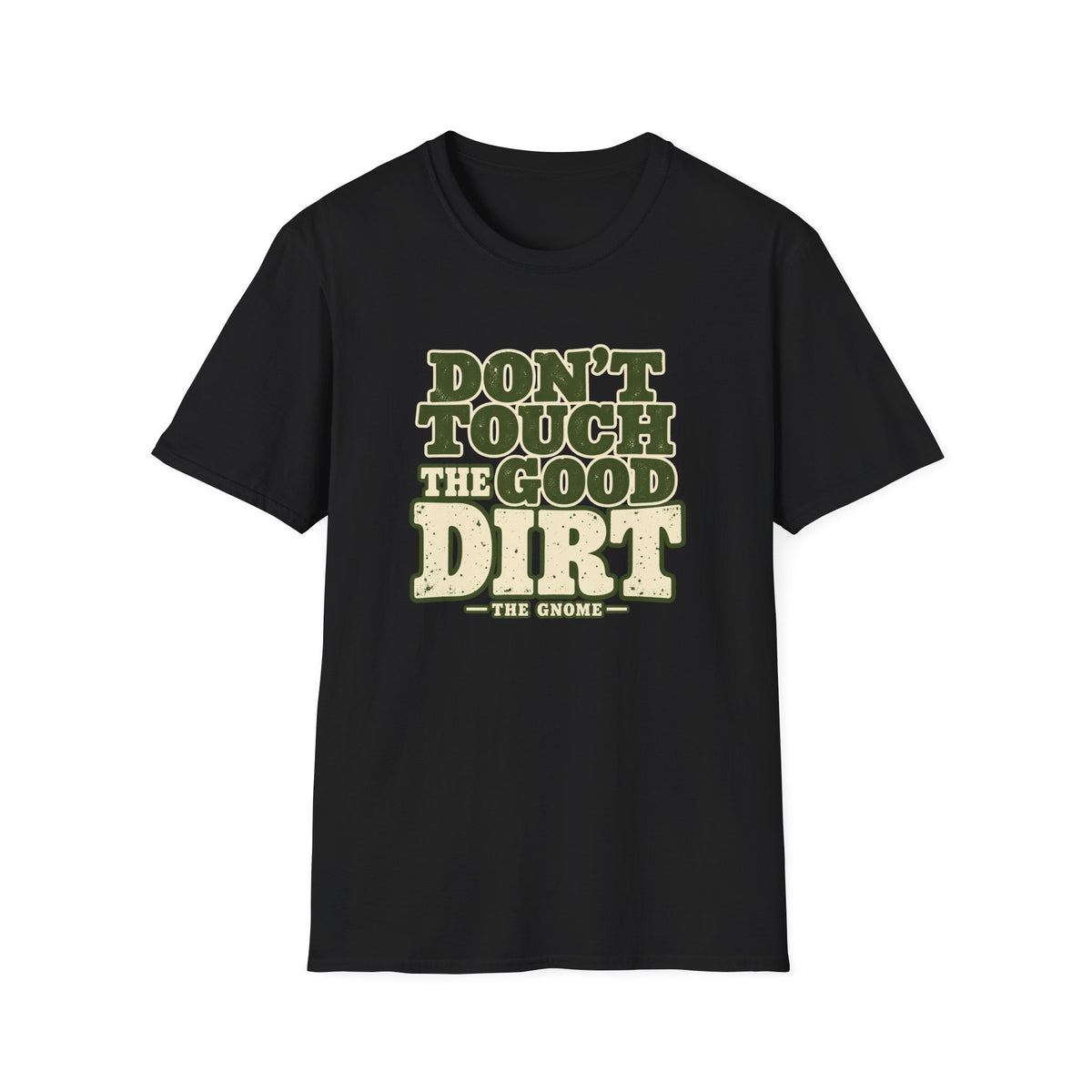 The Good Dirt T-Shirt