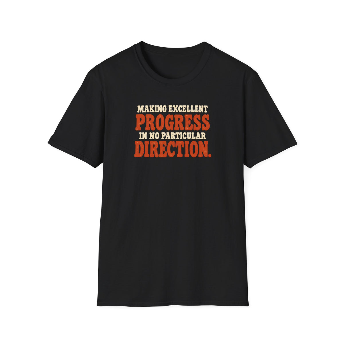 Excellent Progress DK T-Shirt