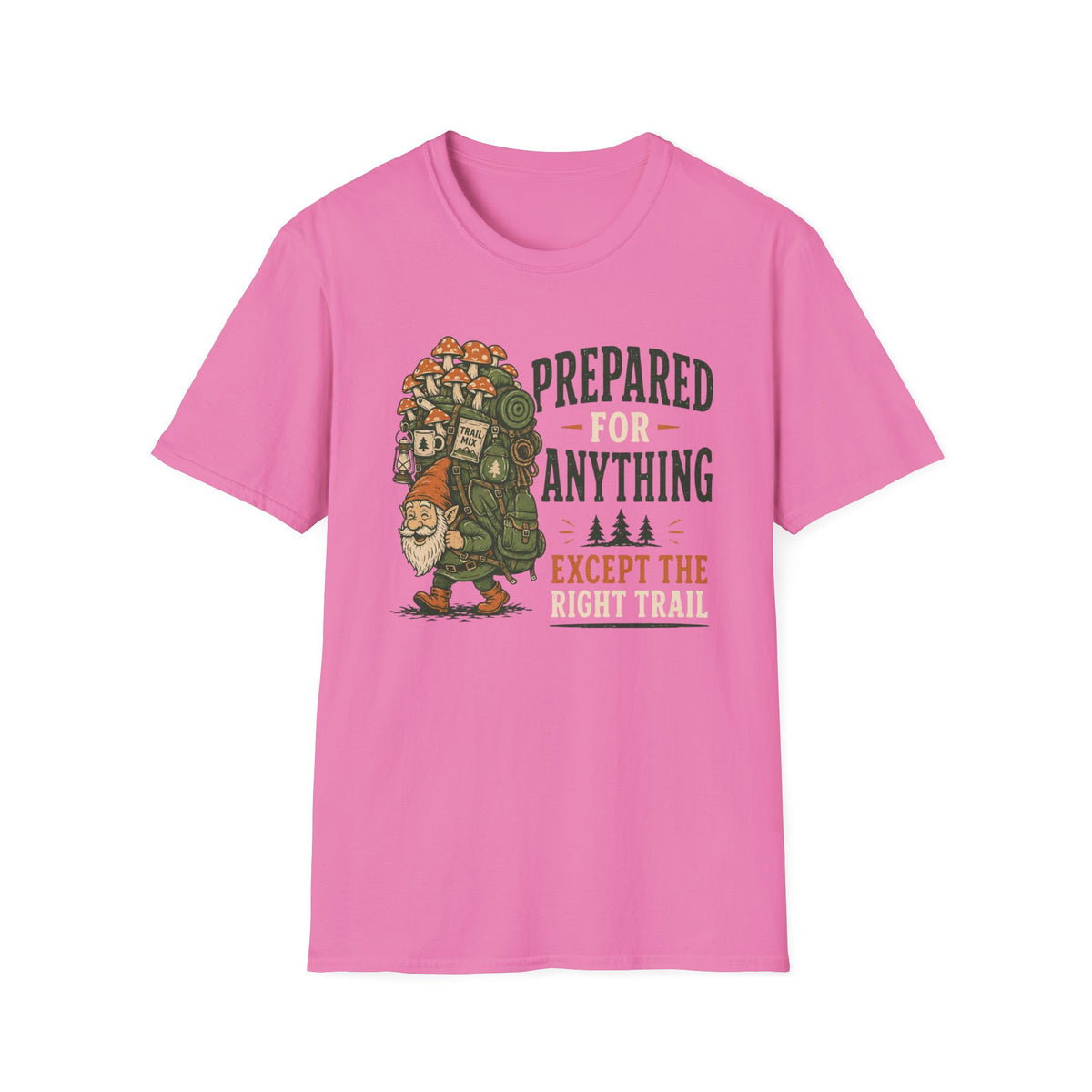 Prepared For Anything T-Shirt