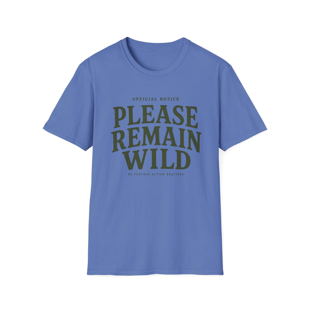 Please Remain Wild T-Shirt
