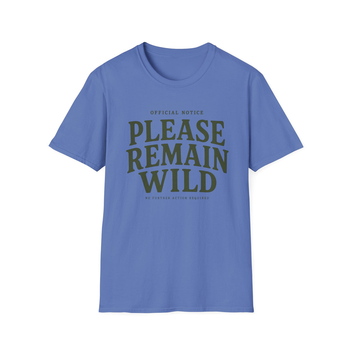 Please Remain Wild T-Shirt