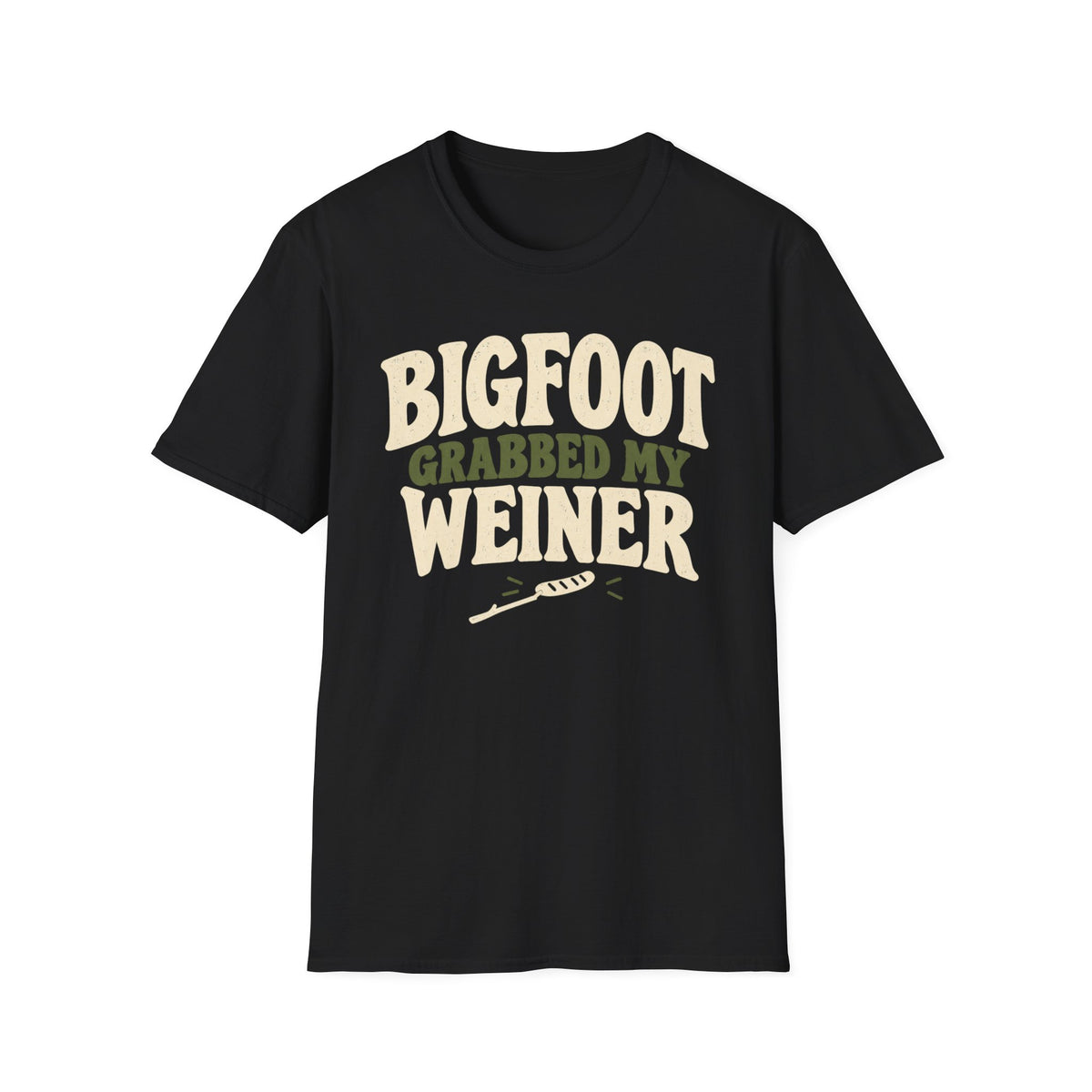 Bigfoot Grabbed My T-Shirt