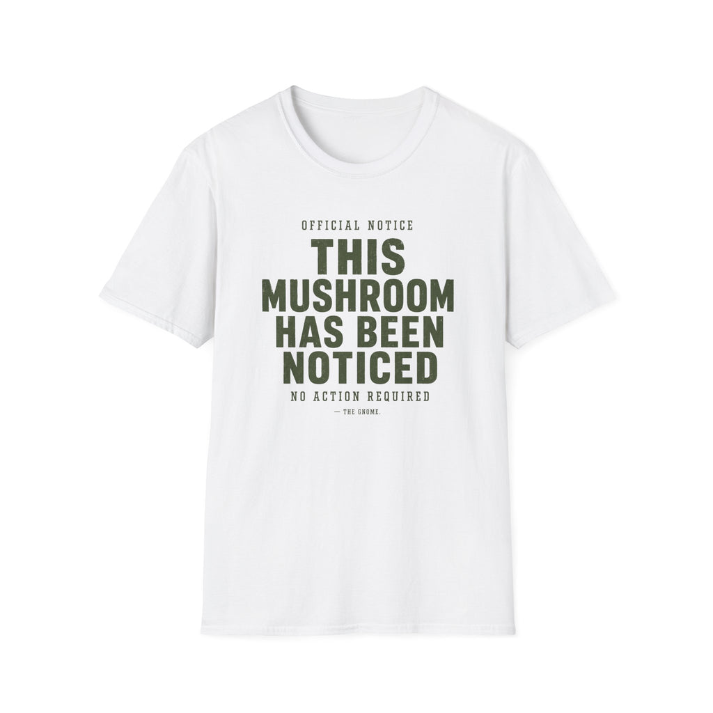 Official Mushroom Notice T-Shirt