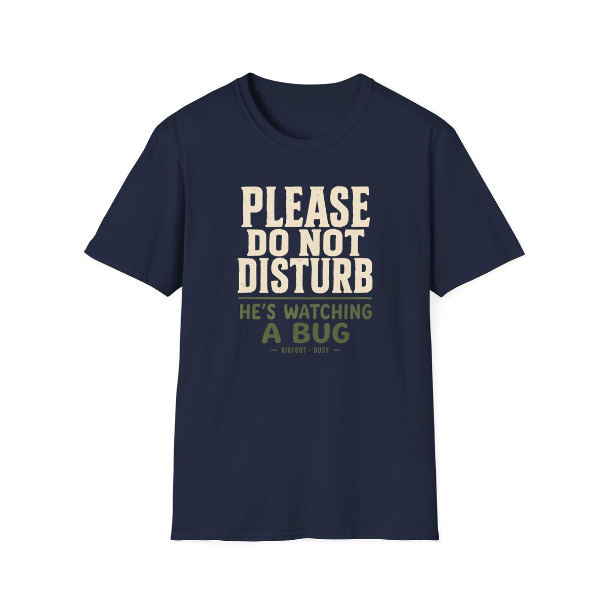 Do Not Disturb T-Shirt