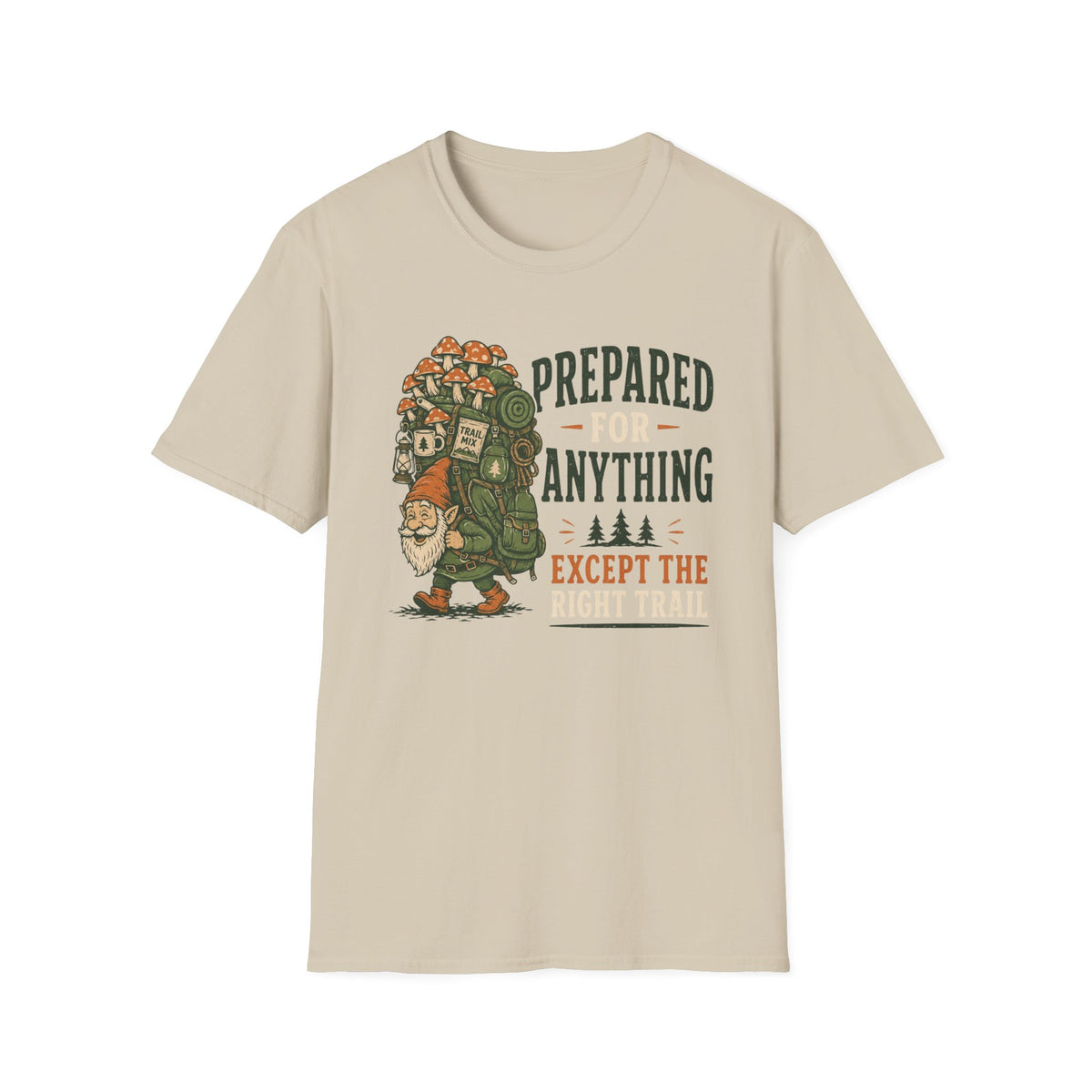 Prepared For Anything T-Shirt