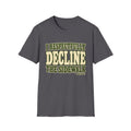 Decline The Sidewalk T-Shirt