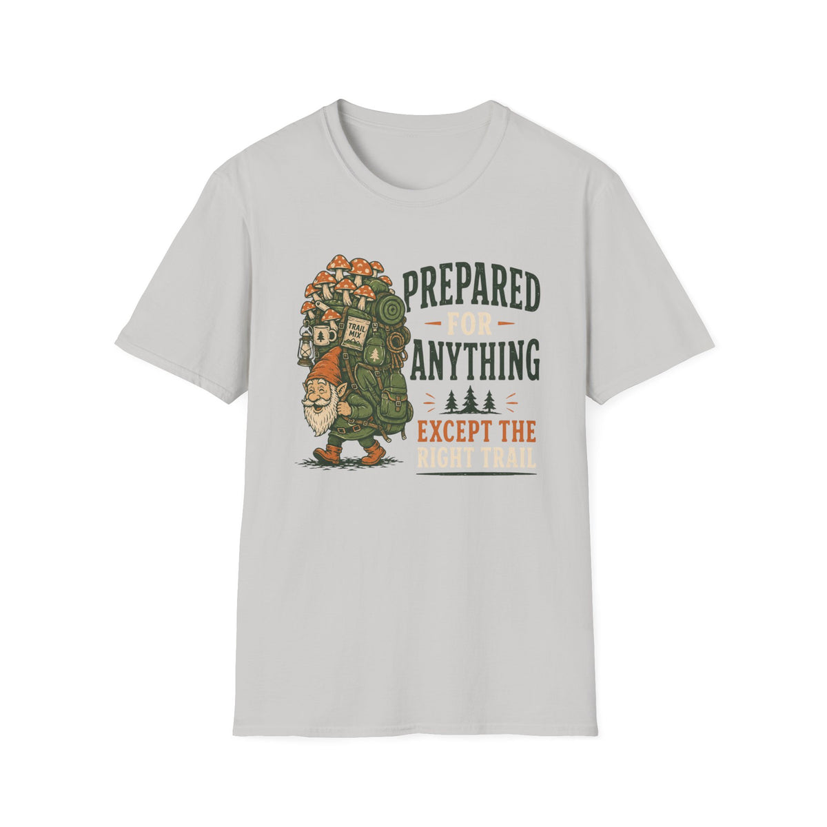 Prepared For Anything T-Shirt