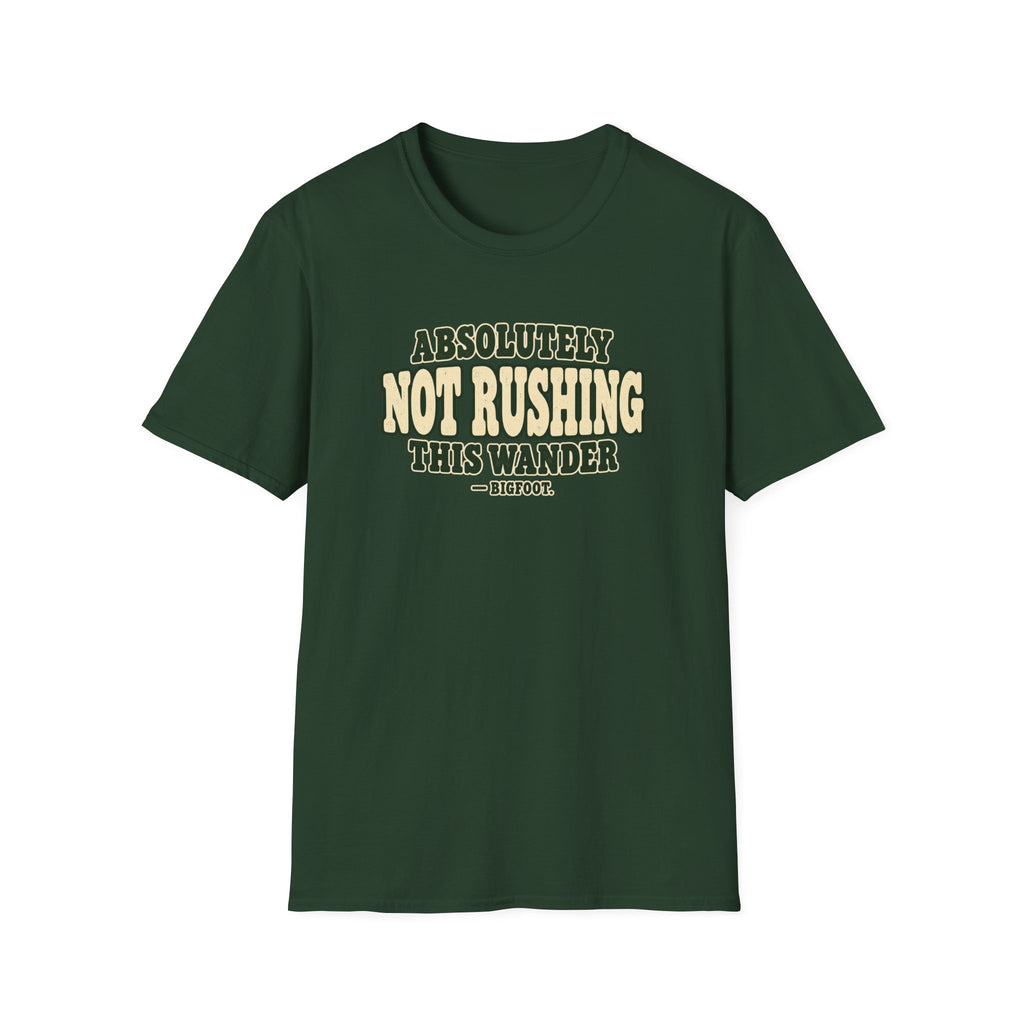 Not Rushing T-Shirt