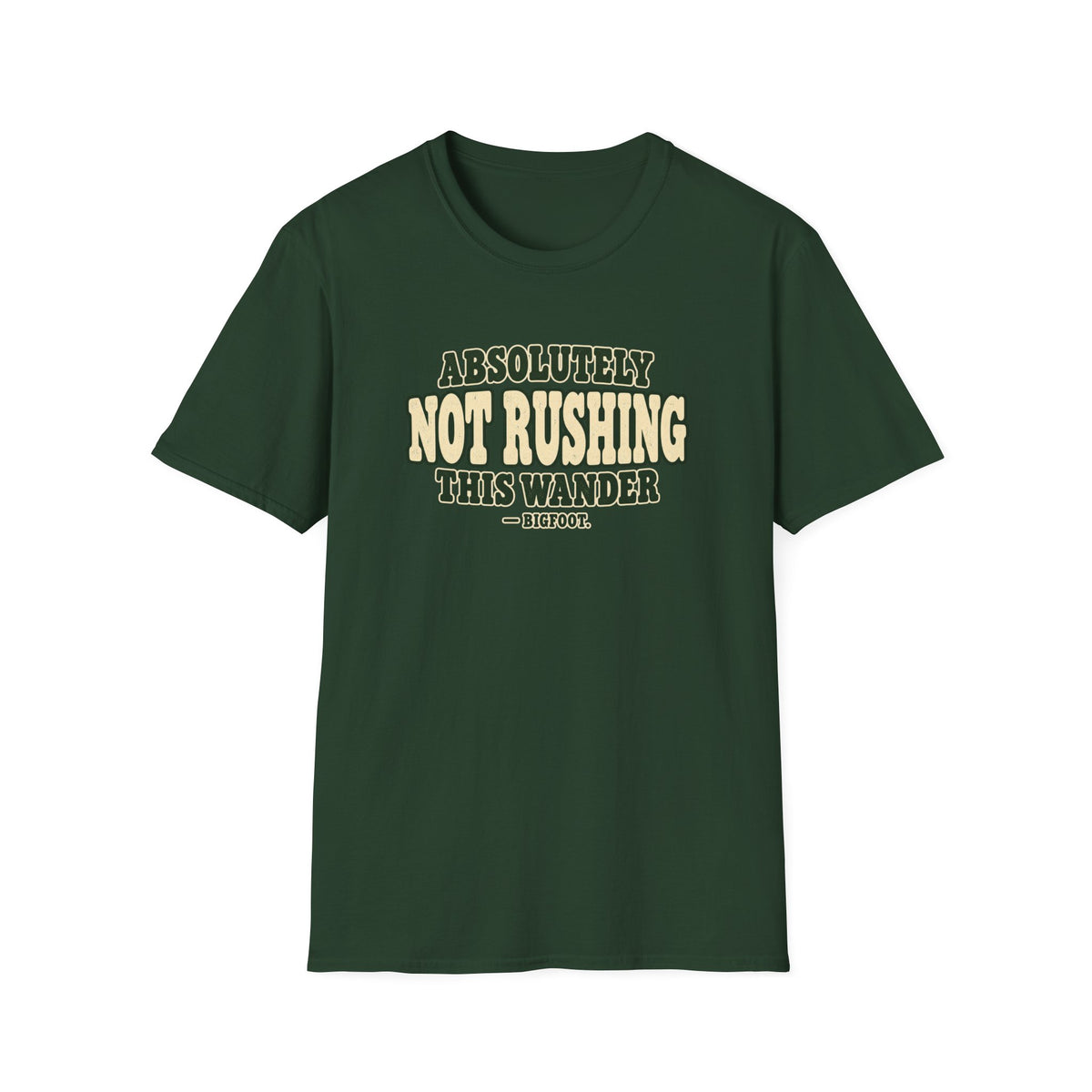 Not Rushing T-Shirt