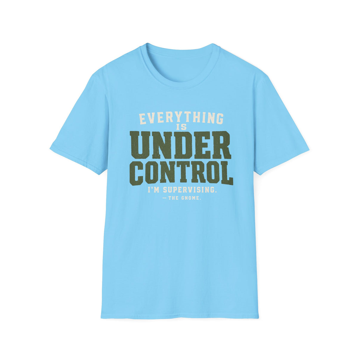 Under Control T-Shirt