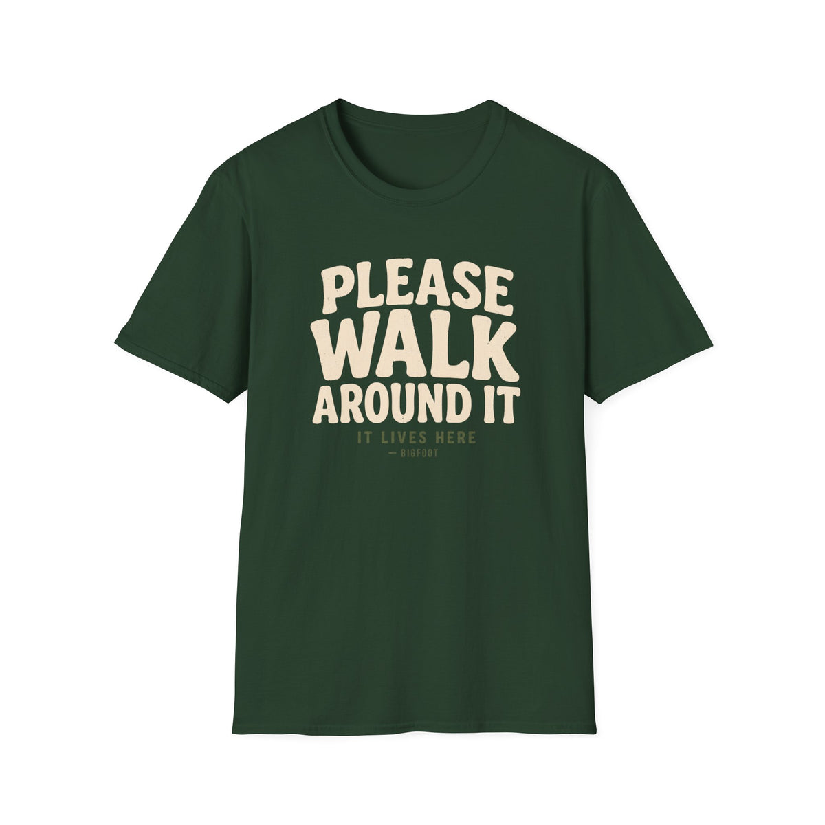 Please Walk Around T-Shirt
