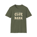 Clue Or Bark T-Shirt