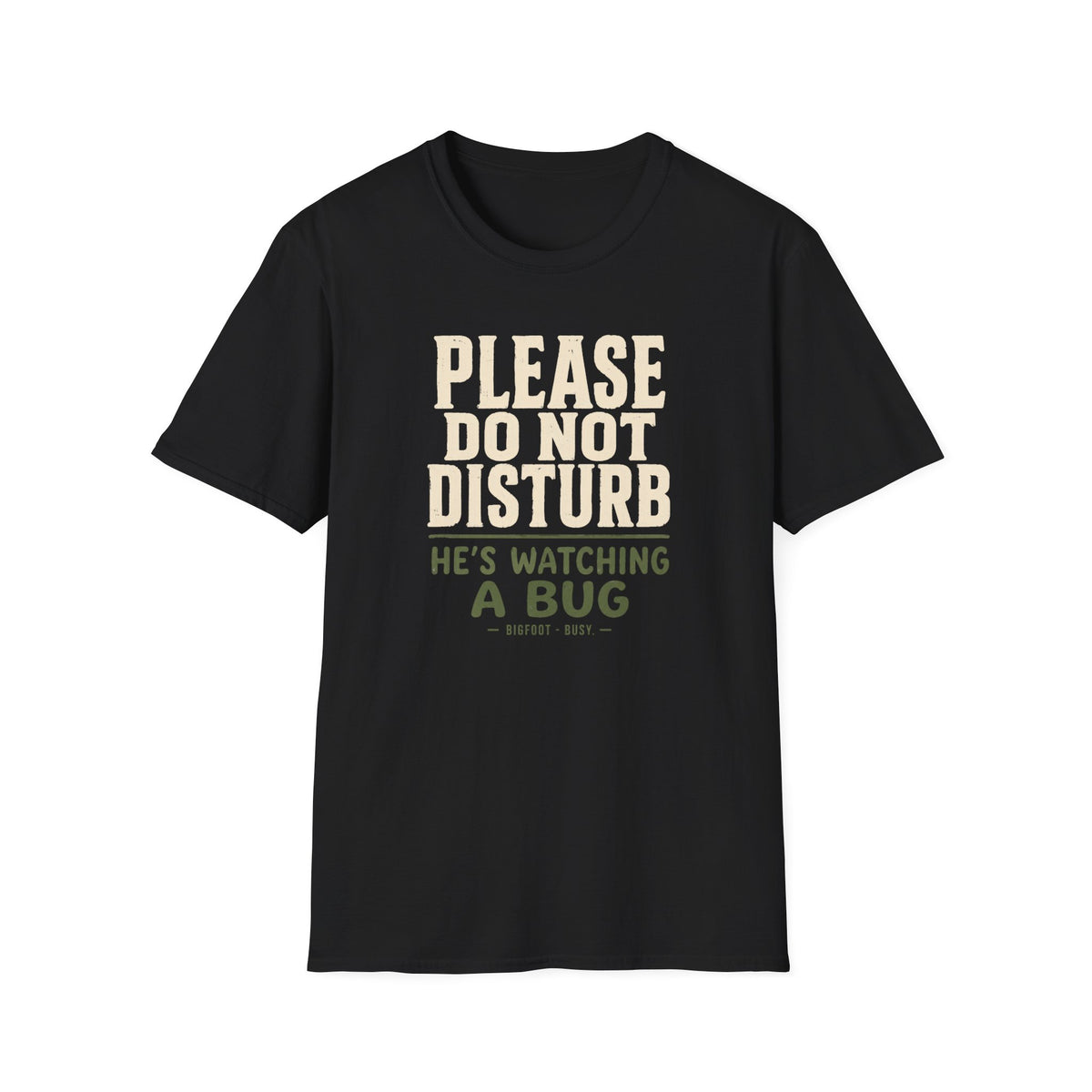 Do Not Disturb T-Shirt
