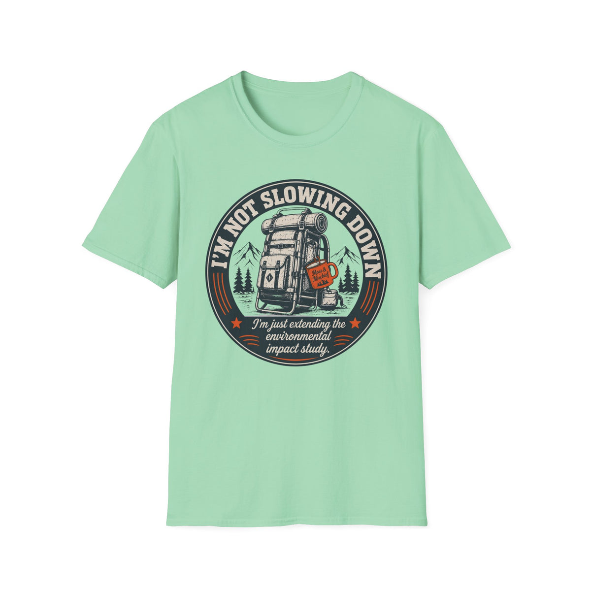 Not Slowing Down T-Shirt