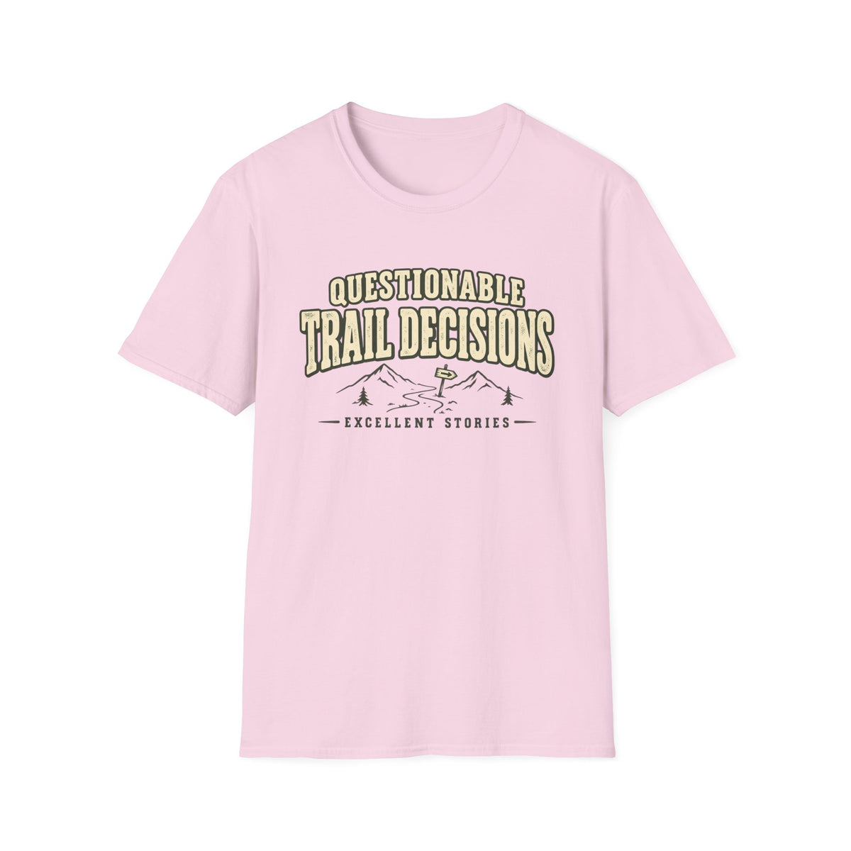 Questionable Trail Decisions T-Shirt