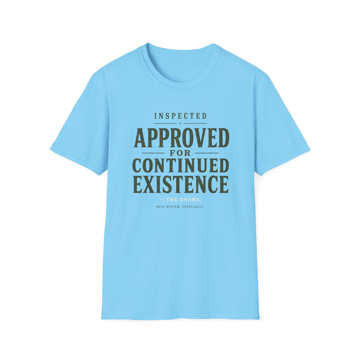 Continue Existence T-Shirt