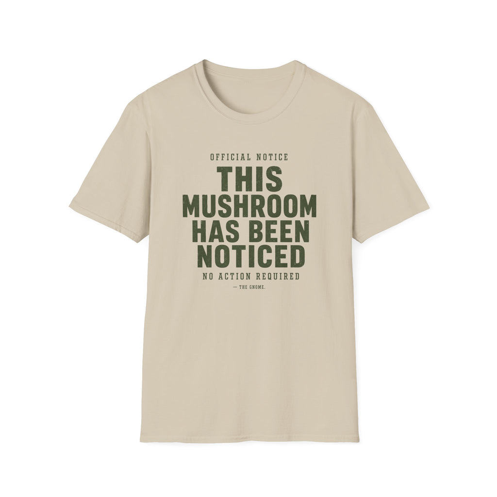 Official Mushroom Notice T-Shirt