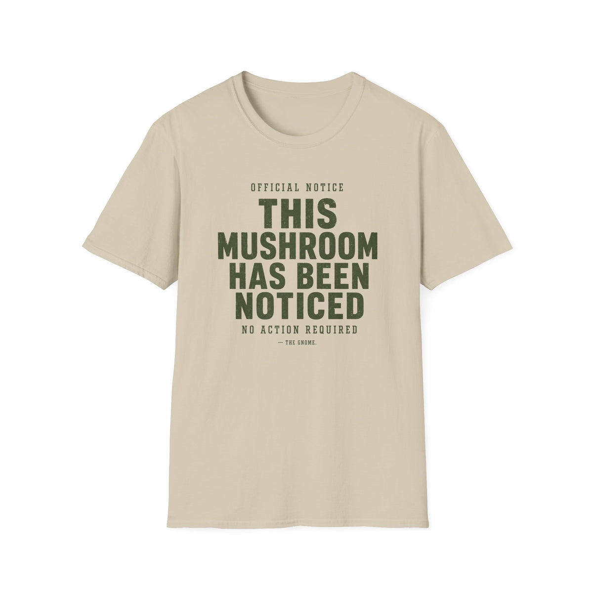 Official Mushroom Notice T-Shirt