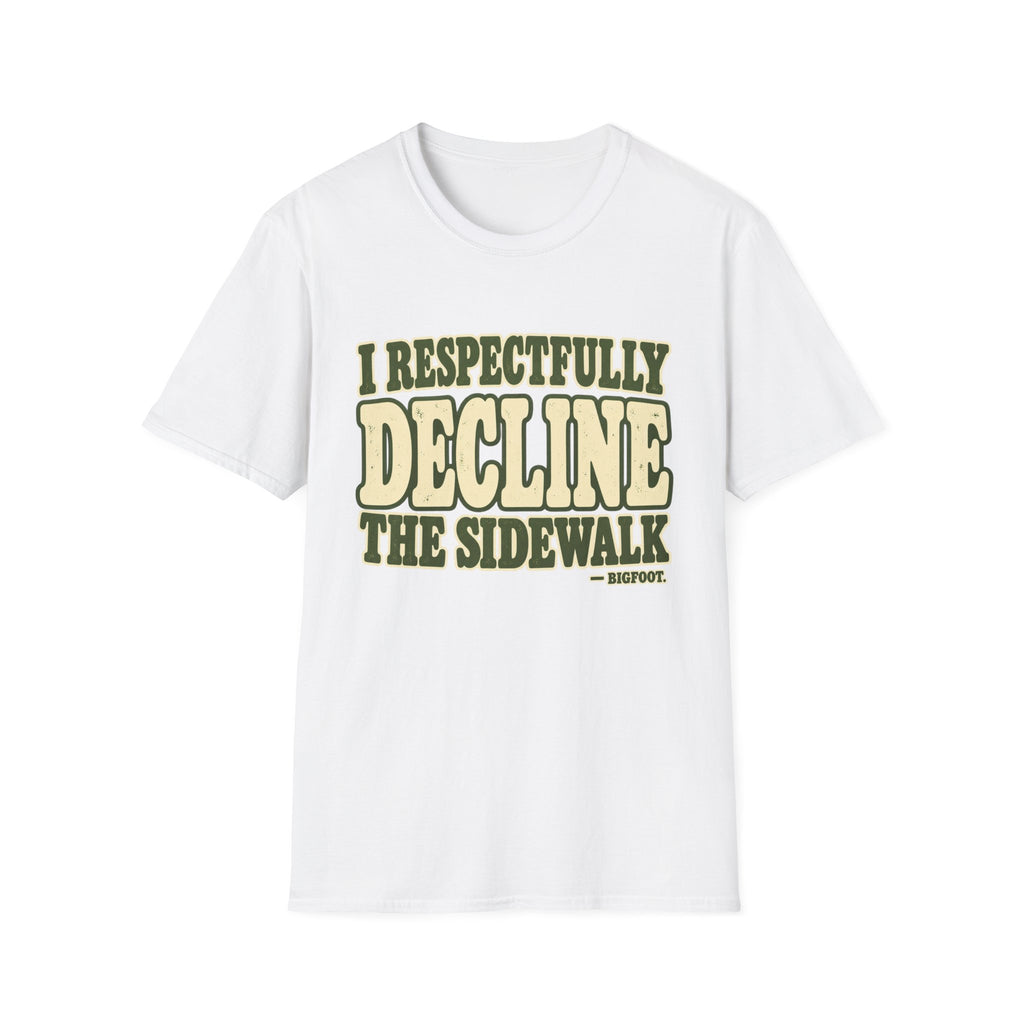 Decline The Sidewalk T-Shirt