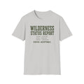 Wilderness Status Report T-Shirt