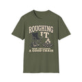 Roughing It T-Shirt
