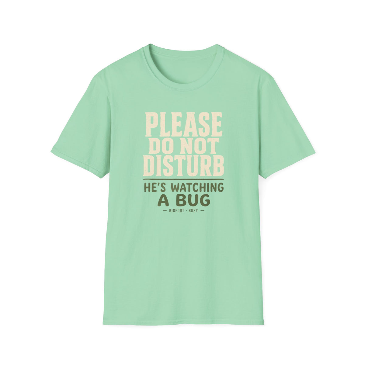 Do Not Disturb T-Shirt