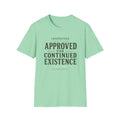 Continue Existence T-Shirt