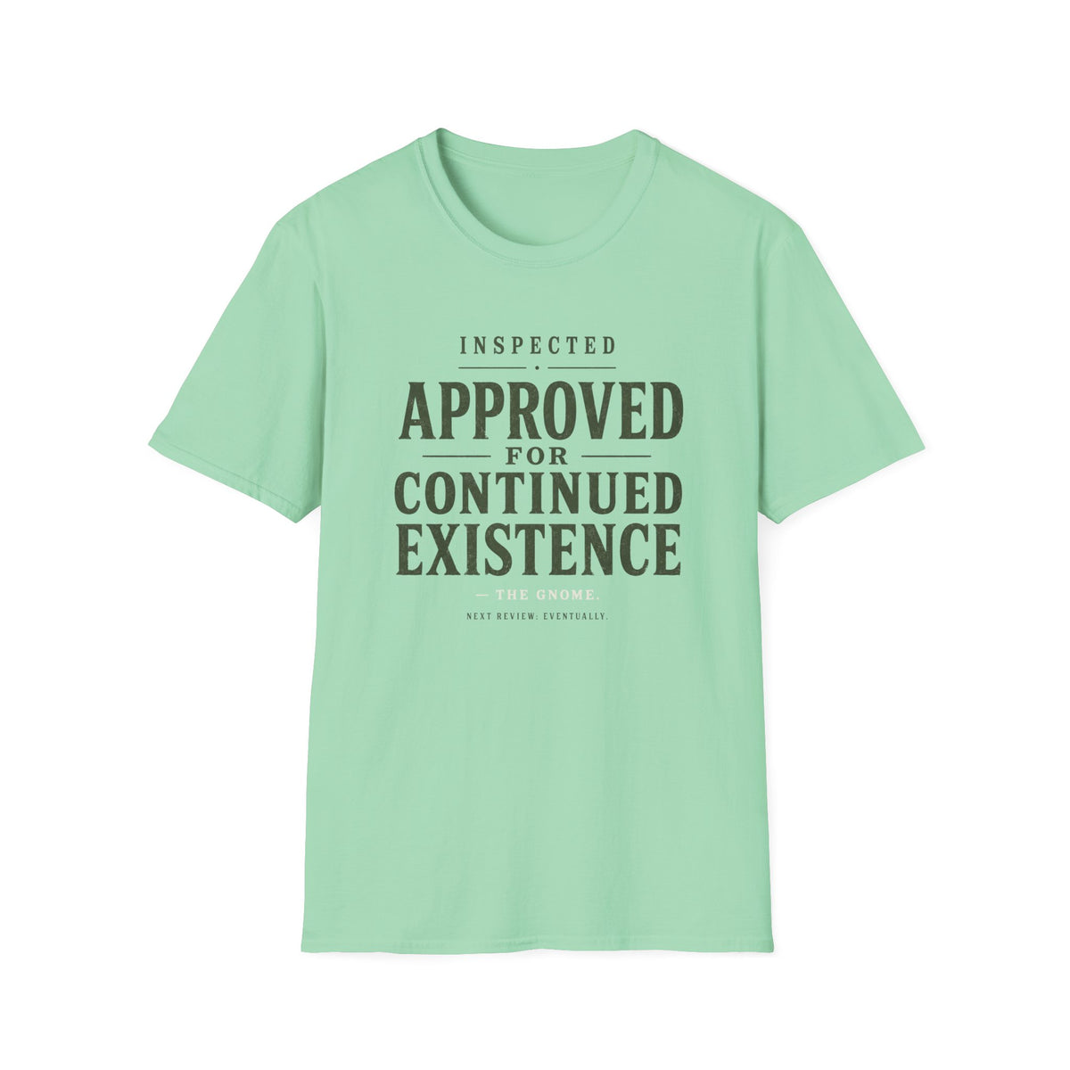 Continue Existence T-Shirt