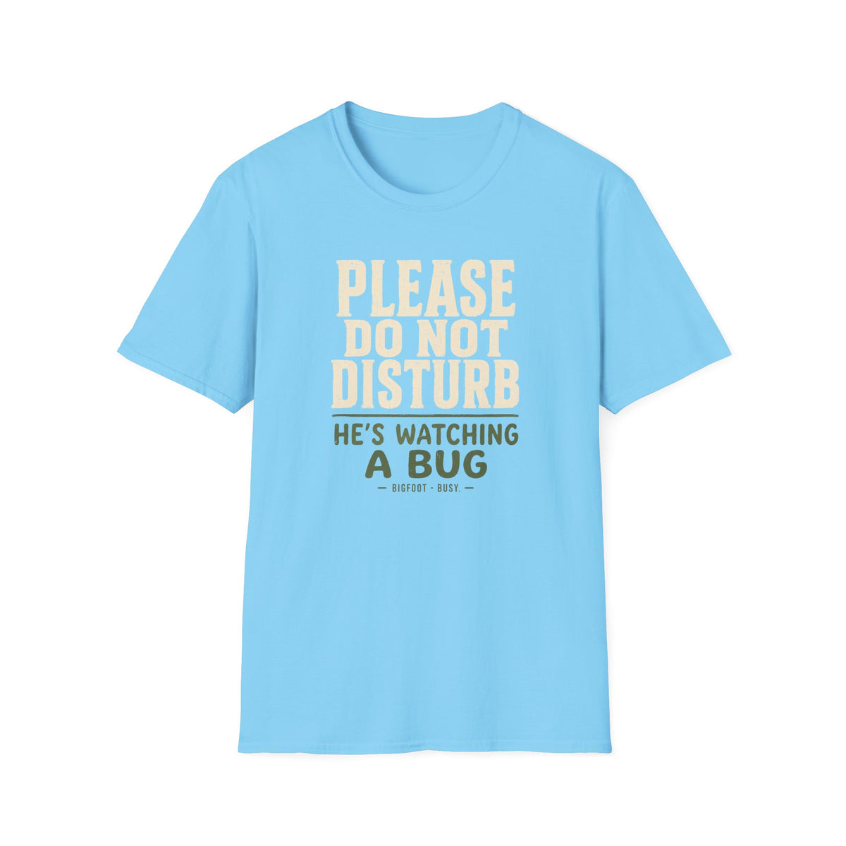 Do Not Disturb T-Shirt