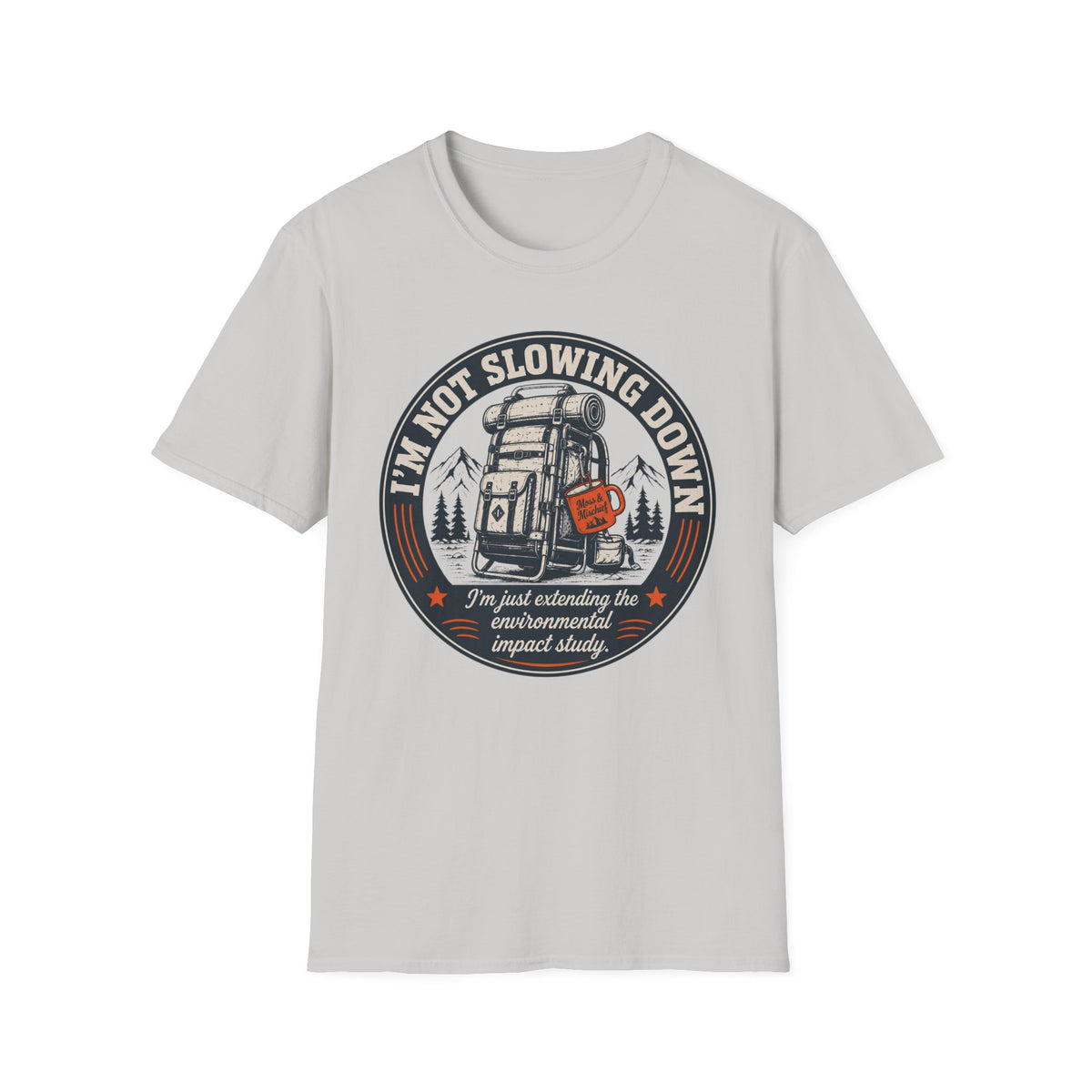 Not Slowing Down T-Shirt