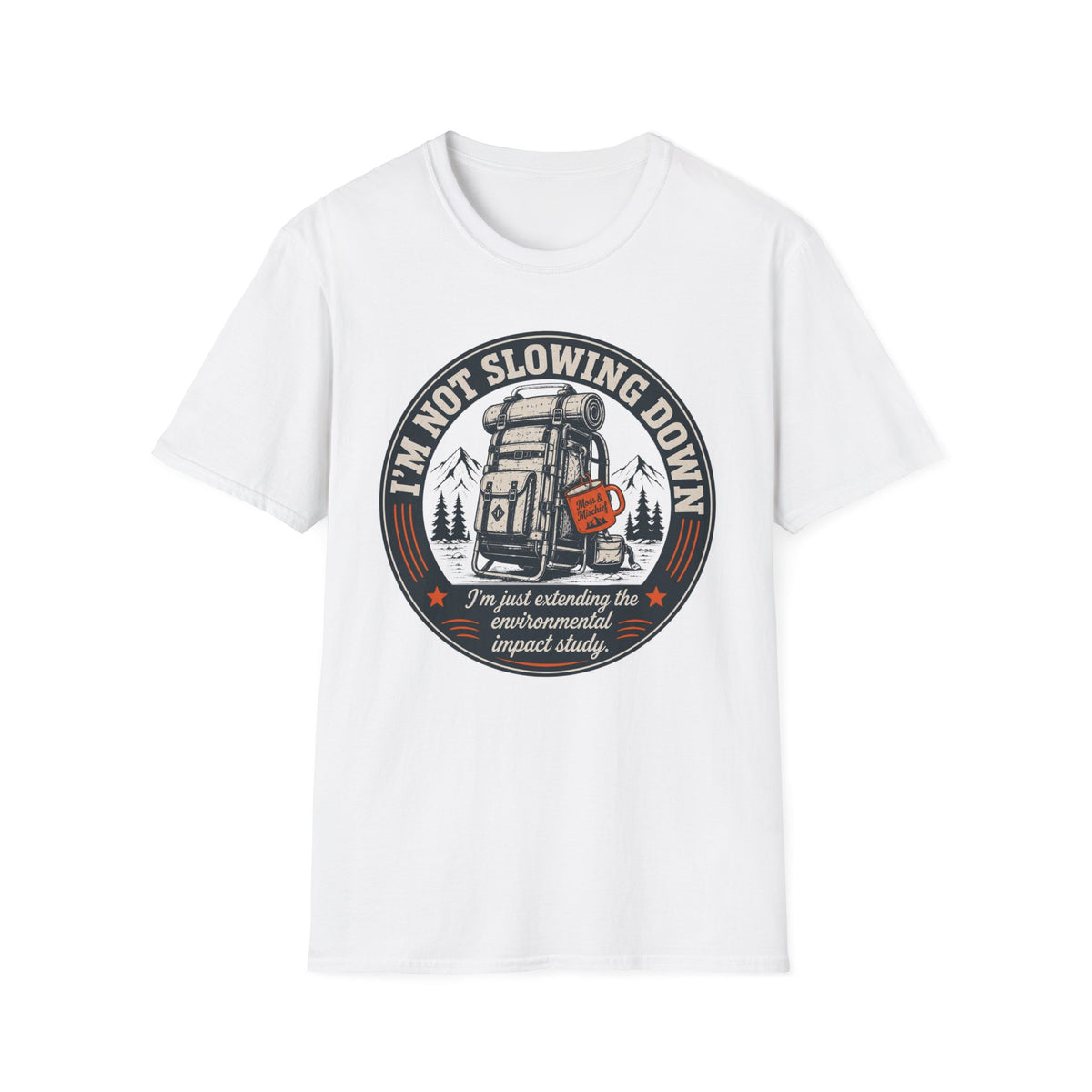 Not Slowing Down T-Shirt