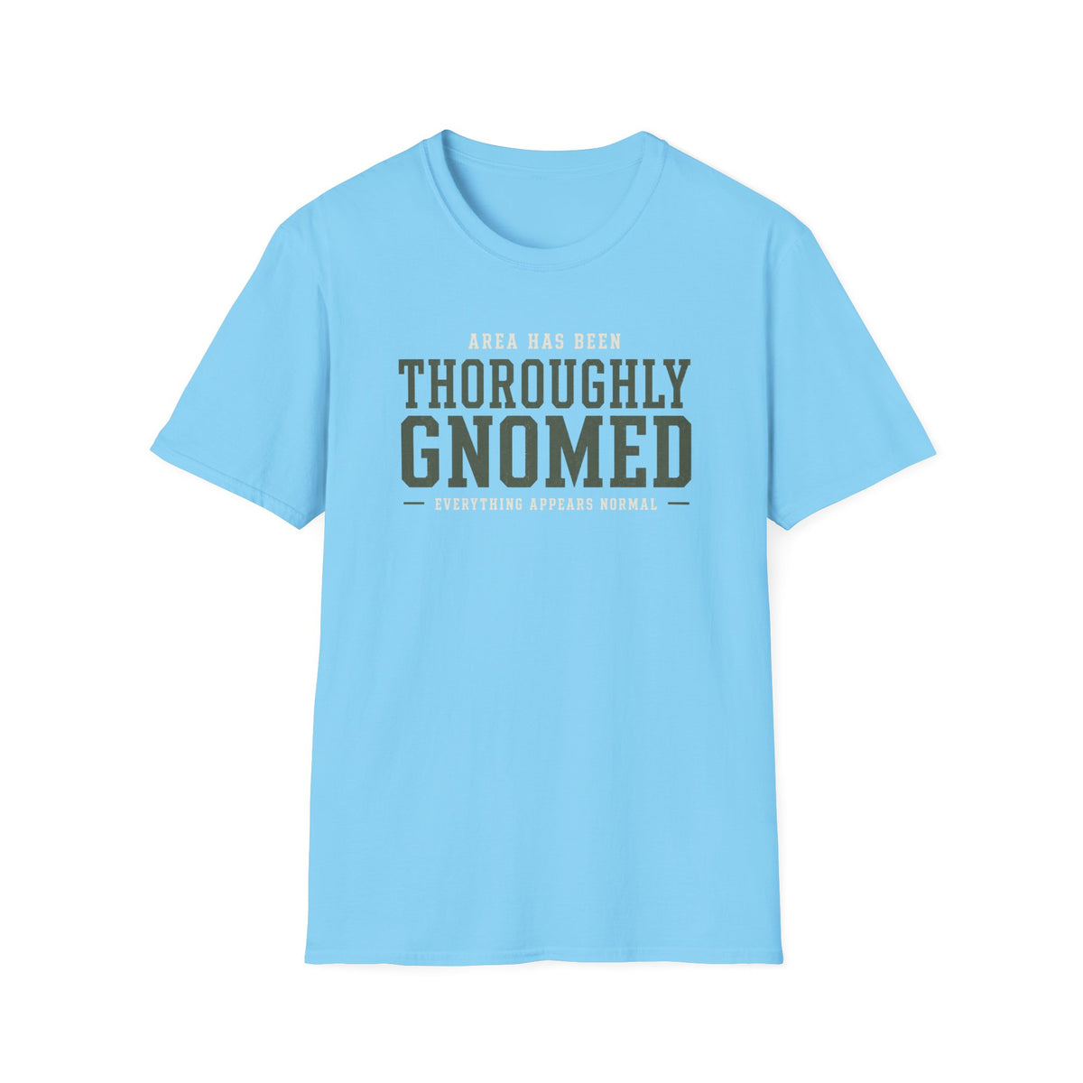 Thoroughly Gnomed T-Shirt