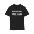 Snacks Are Importanter T-Shirt