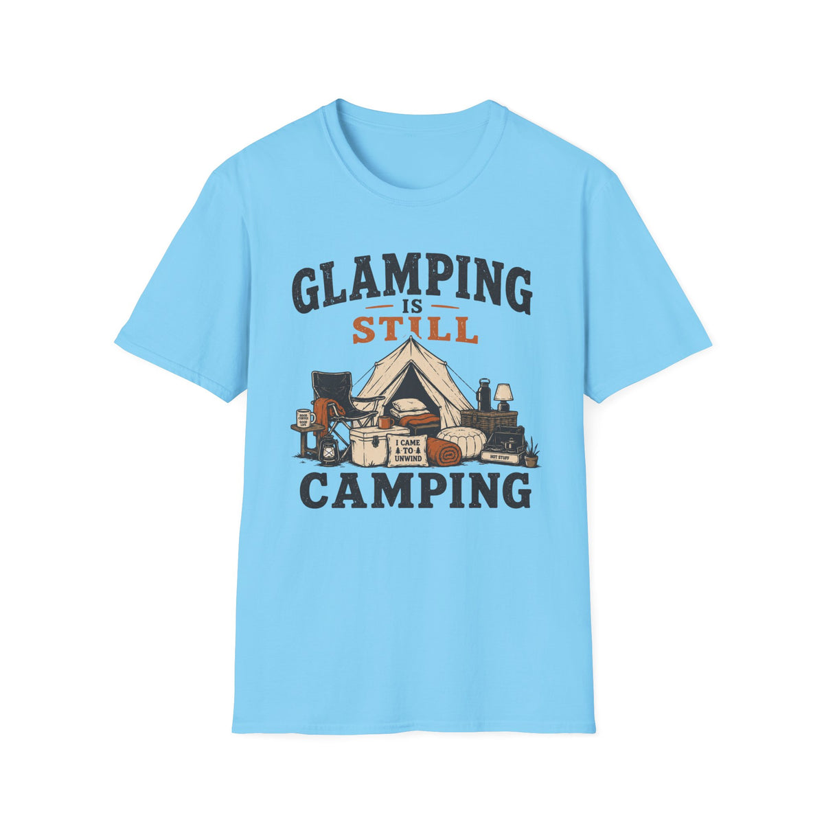 Glamping is Camping T-Shirt