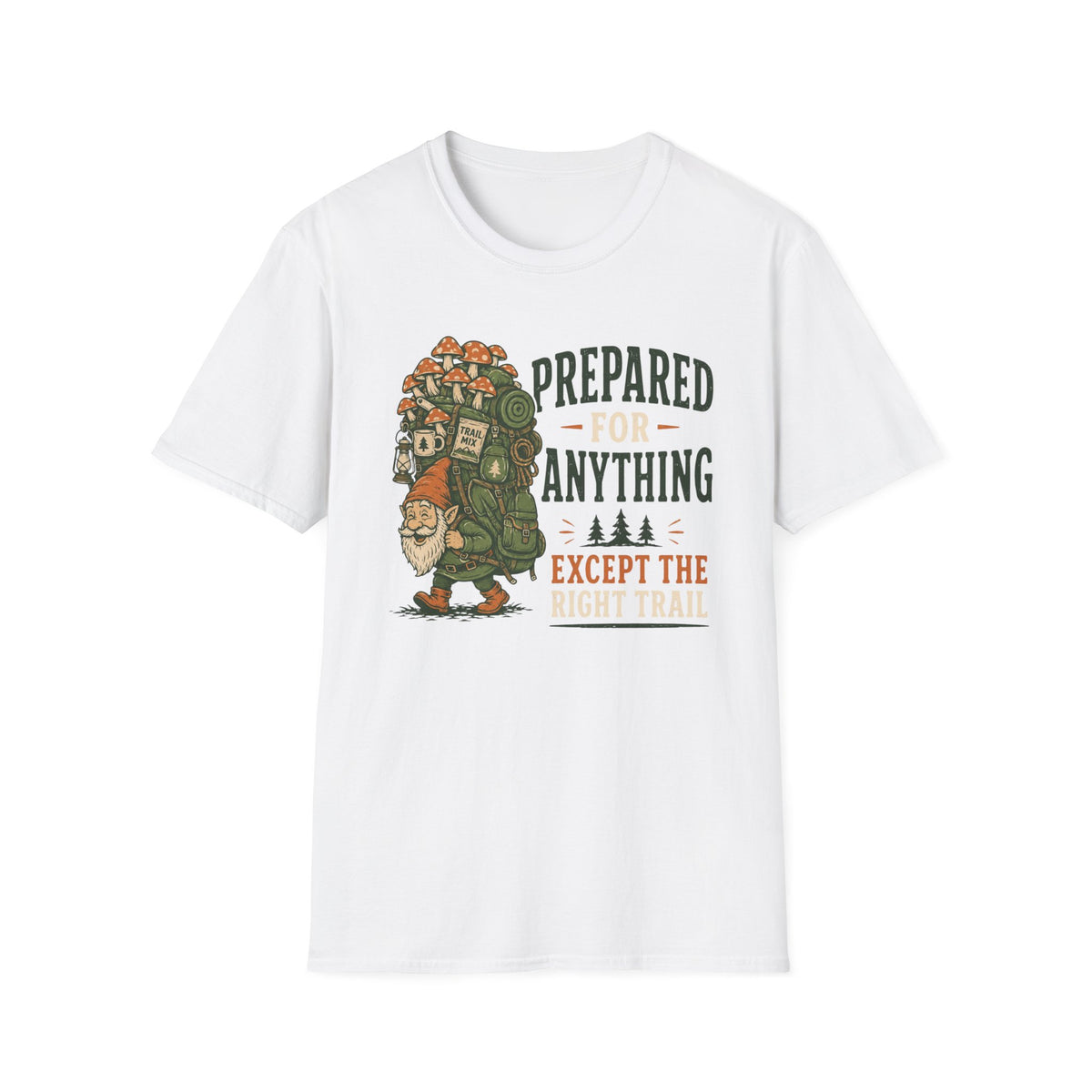 Prepared For Anything T-Shirt